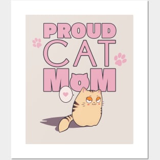 Proud Cat Mom Cute Kitty Badge Of Honour Posters and Art